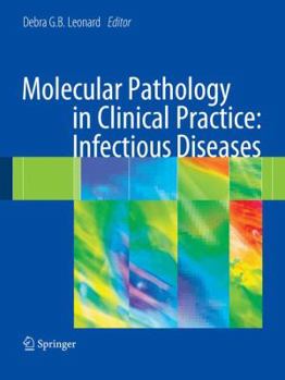 Paperback Molecular Pathology in Clinical Practice: Infectious Diseases Book