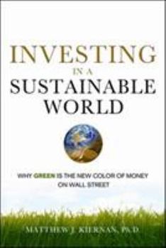 Investing in a Sustainable World: Why GREEN Is the New Color of Money on Wall Street
