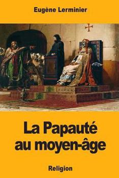 Paperback La Papauté au moyen-âge [French] Book