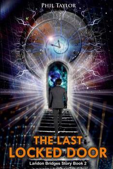 Paperback The Last Locked Door (at the End of the Universe) Book