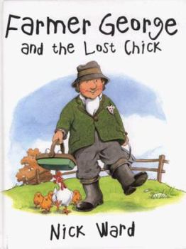 Farmer George and the Lost Chick
