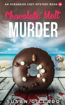 Paperback Chocolate Malt & Murder: An Oceanside Cozy Mystery Book 48 Book