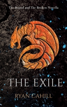 The Exile - Book #2.5 of the Bound and the Broken