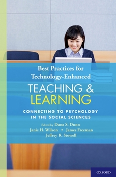 Hardcover Best Practices for Technology-Enhanced Teaching and Learning: Connecting to Psychology and the Social Sciences Book