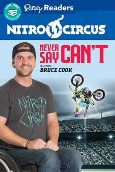 Paperback Nitro Circus Level 3: Never Say Can't Ft. Bruce Cook Book