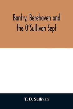 Paperback Bantry, Berehaven and the O'Sullivan Sept Book