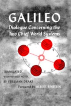 Paperback Dialogue Concerning the Two Chief World Systems, Ptolemaic and Copernican, Second Revised Edition Book