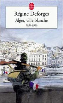 Paperback Alger Ville Blanche [French] Book