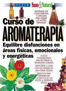 Paperback Curso de Aromaterapia (Spanish Edition) [Spanish] Book