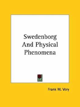 Paperback Swedenborg And Physical Phenomena Book