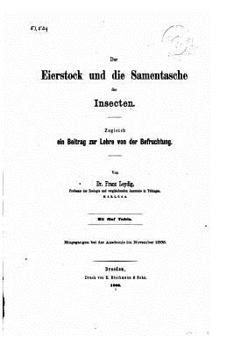 Paperback Der Eierstock und Die Samentasche der Insecten [German] Book