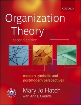 Paperback Organization Theory: Modern, Symbolic, and Postmodern Perspectives Book