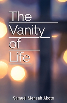 Paperback The Vanity of Life Book