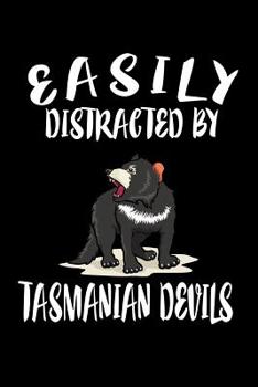 Paperback Easily Distracted By Tasmanian Devils: Animal Nature Collection Book