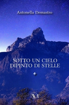 Paperback Sotto Un Cielo Dipinto Di Stelle [Italian] Book