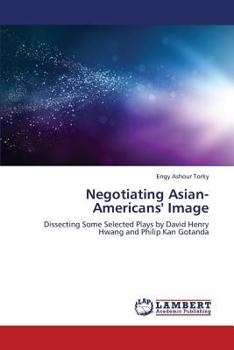 Paperback Negotiating Asian-Americans' Image Book