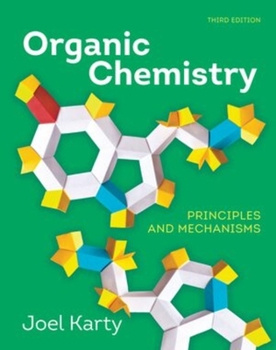 Hardcover Organic Chemistry: Principles and Mechanisms Book