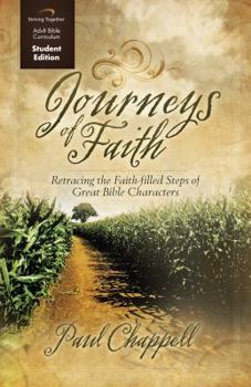 Journeys of Faith Curriculum: Retracing the Faith-Filled Steps of Great Bible Characters