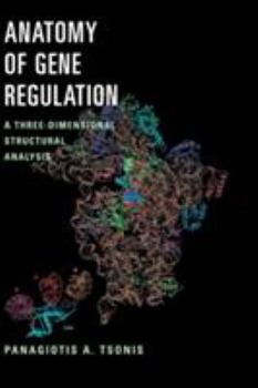 Hardcover Anatomy of Gene Regulation Book