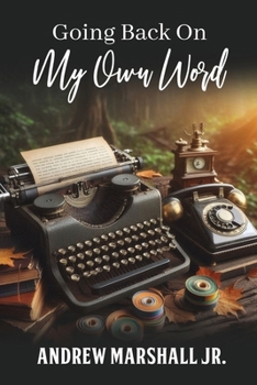 Paperback Going Back On My Own Word Book