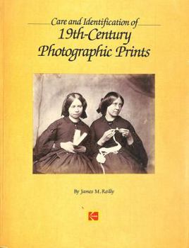Care and Identification of 19th-Century Photographic Prints