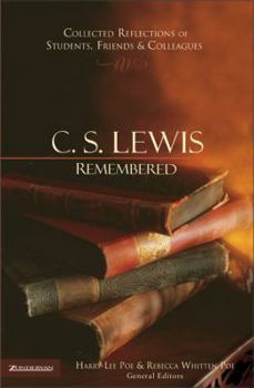 Hardcover C. S. Lewis Remembered: Collected Reflections of Students, Friends & Colleagues Book