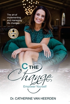 Paperback C the Change: Empower Yourself Book