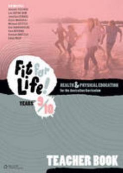 Paperback Nelson Fit for Life! Years 9 & 10 Teacher Book