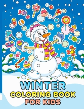 Winter Coloring Book for kids: Cute Christmas Characters to Color for Kids