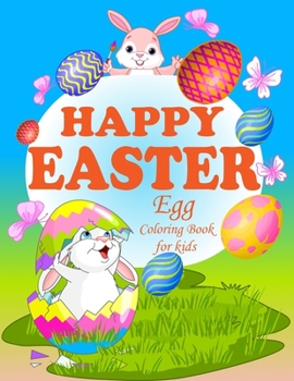 Paperback Happy Easter Egg Coloring Book for Kids: Easter coloring book, Age 1-5, Activity book, Charming Easter Egg, Book