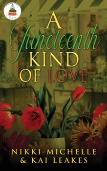 Paperback A Juneteenth Kind of Love Book