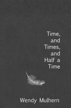 Hardcover Time, and Times, and Half a Time Book
