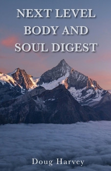 Paperback Next Level Body and Soul Digest Book