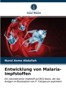 Paperback Entwicklung von Malaria-Impfstoffen [German] Book