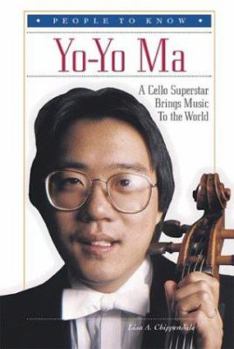 Library Binding Yo-Yo Ma: A Cello Superstar Brings Music to the World Book
