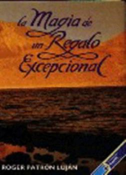 Hardcover Magia de Un Regalo Excepcional = Magic of an Exceptional Gift [Spanish] Book