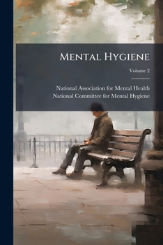 Paperback Mental Hygiene; Volume 2 Book
