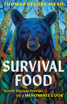 Paperback Survival Food: North Woods Stories by a Menominee Cook Book