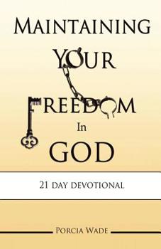 Paperback Maintaining Your Freedom In God Book