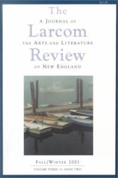 Paperback The Larcom Review: A Journal of the Arts and Literature of New England Book