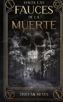 Paperback Hacia las fauces de la muerte [Spanish] Book