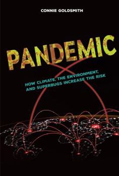 Library Binding Pandemic: How Climate, the Environment, and Superbugs Increase the Risk Book