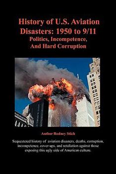 Paperback History of U.S. Aviation Disasters: 1950 to 9/11 Book