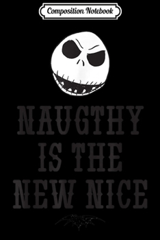 Paperback Composition Notebook: Disney The Nightmare Before Christmas Jack Naughty Journal/Notebook Blank Lined Ruled 6x9 100 Pages Book