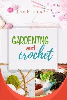 Paperback gardening and crochet Book