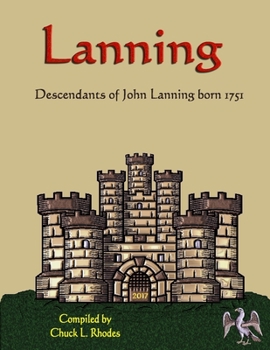 Paperback Lanning Family History: Descendants of John Lanning b. 1751 Book