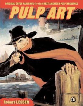 Hardcover Pulp Art: Original Cover Paintings for the Great American Pulp Magazines Book