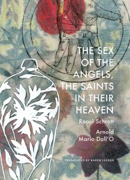 Hardcover The Sex of the Angels, the Saints in Their Heaven: A Breviary Book