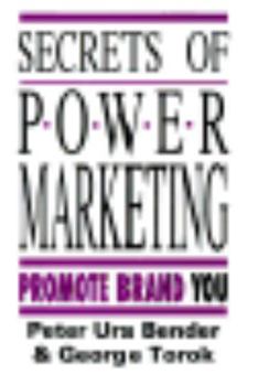Paperback Secrets of Power Marketing: Promote Brand You Book