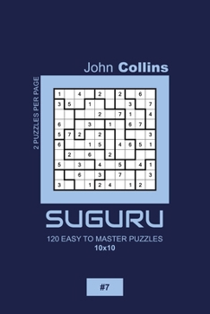 Paperback Suguru - 120 Easy To Master Puzzles 10x10 - 7 Book